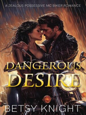 cover image of Dangerous Desire